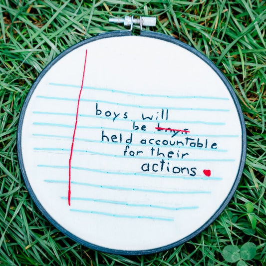 Boys Will Be Held Accountable // 6"
