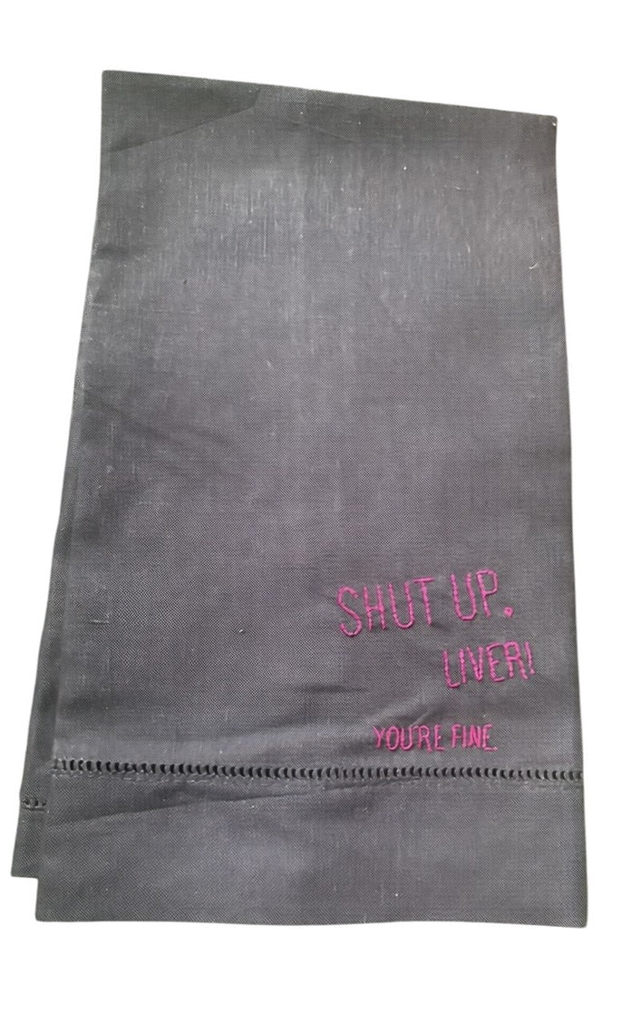 Shut Up Liver Bar Towels
