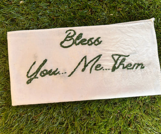 Bless You… Me…. Them - Hand Embroidered Handkerchief