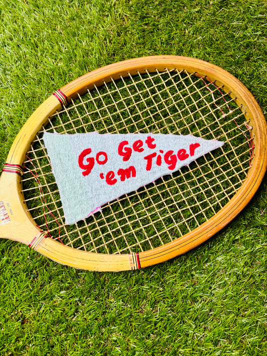 Go Get 'em Tiger Pennant Hand Embroidered Vintage Tennis Racket