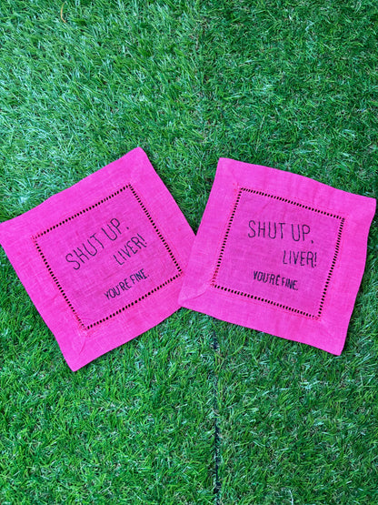Shut Up Liver! Hand Embroidered Cocktail Napkins