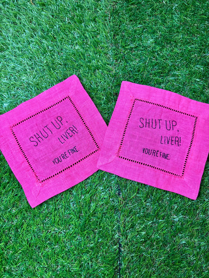 Shut Up Liver! Hand Embroidered Cocktail Napkins