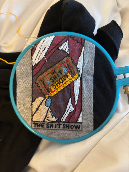 Shit Show Ticket Hand Embroidered V-Neck TShirt