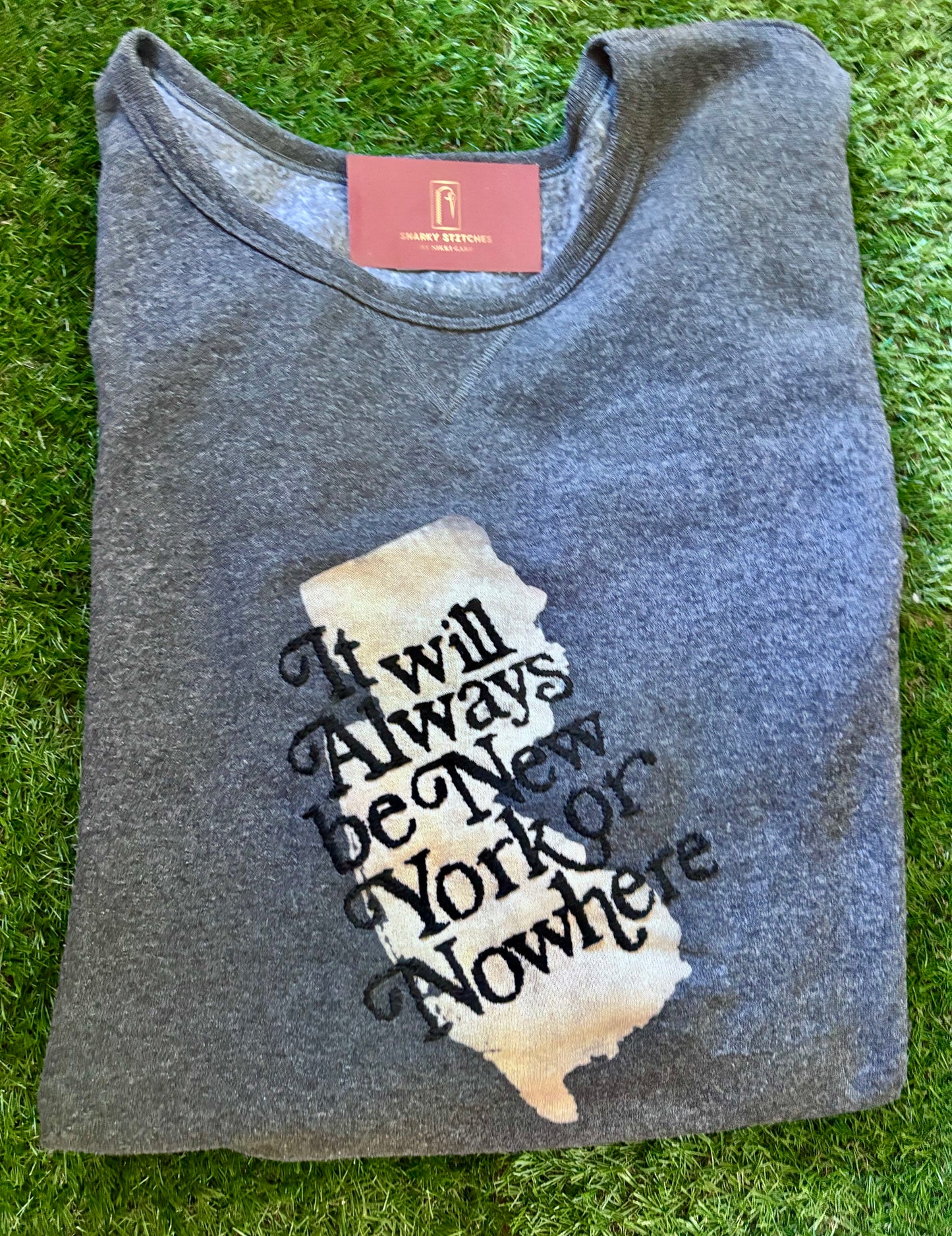 "It Will Always Be New York or Nowhere" Hand Embroidered Sweatshirt — Bleach Painted New Jersey State Silhouette, Snarky Stitches by Nikki Garb