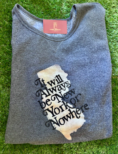 "It Will Always Be New York or Nowhere" Hand Embroidered Sweatshirt — Bleach Painted New Jersey State Silhouette, Snarky Stitches by Nikki Garb